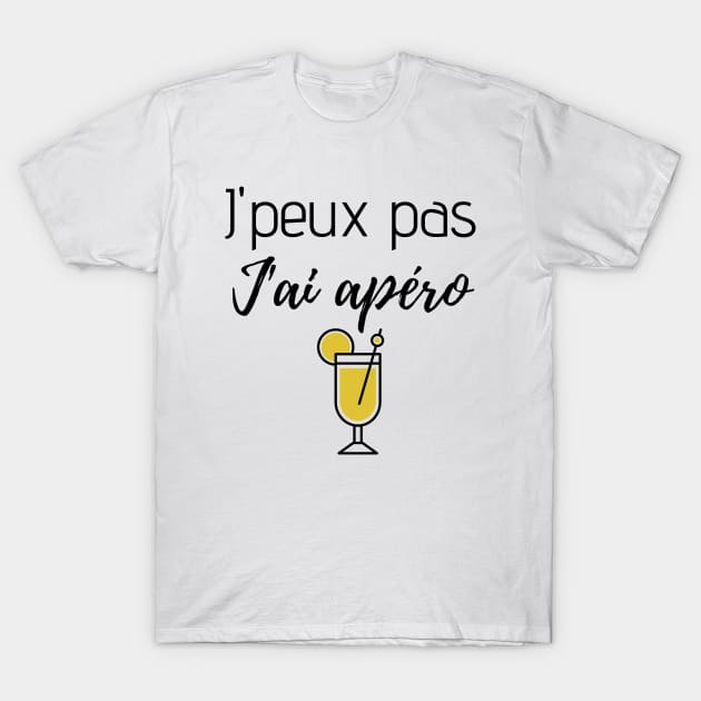 J'peux pas j'ai apéro T-Shirt by Jenmag